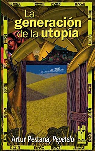 La generación de la utopía (GEBARA)