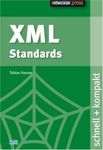 XML Standards. schnell + kompakt