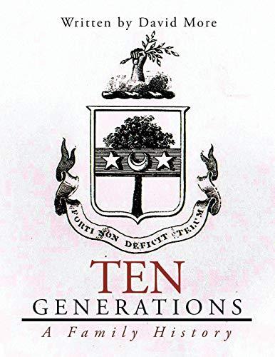 Ten Generations: A Family History