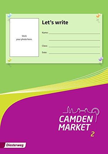 Camden Market - Ausgabe 2013: Let's write-Booklet 2