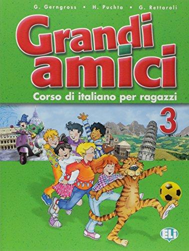 Grandi Amici: Libro Per Lo Studente 3