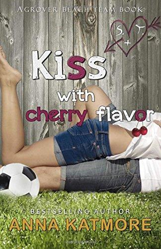 Kiss with Cherry Flavor (Grover Beach Team)