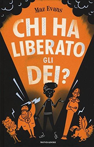 Chi ha liberato gli dei? (I Grandi)