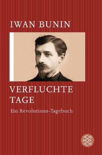 Verfluchte Tage: Ein Revolutions-Tagebuch