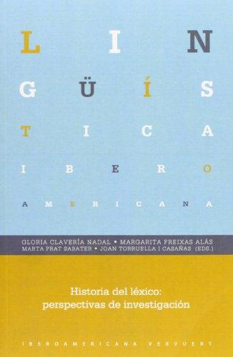 Historia del léxico: perspectivas de investigación (Lingüística iberoamericana, Band 47)