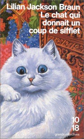 Le chat qui donnait un coup de sifflet