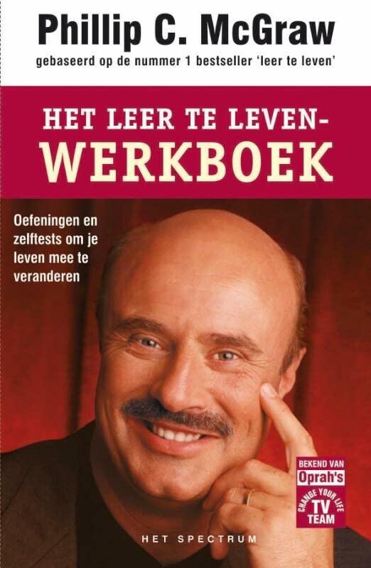 Leer te leven: werkboek : oefeningen en zelftests om je leven te veranderen (Vantoen.nu)