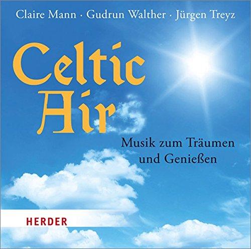 Celtic Air: Musik zum Träumen und Genießen