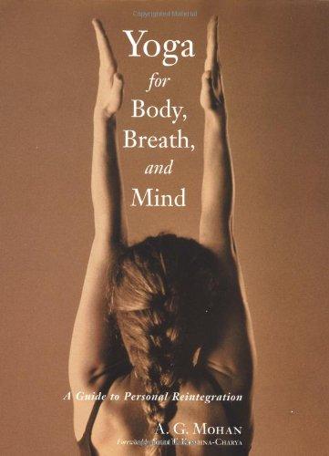 Yoga for Body, Breath, and Mind: A Guide to Personal Reintegration