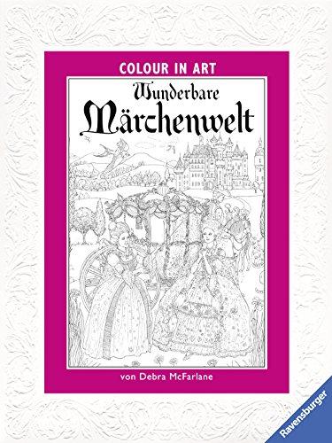 Wunderbare Märchenwelt (Colour in Art)