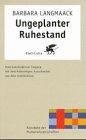 Ungeplanter Ruhestand