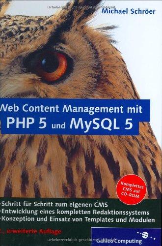 Web Content Management mit PHP 5 und MySQL 5 (Galileo Computing)