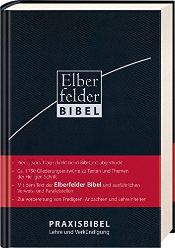 Elberfelder Bibel. Praxisbibel Lehre und Verkündigung