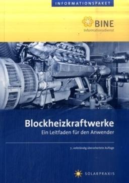 Blockheizkraftwerke: Ein Leitfaden für den Anwender