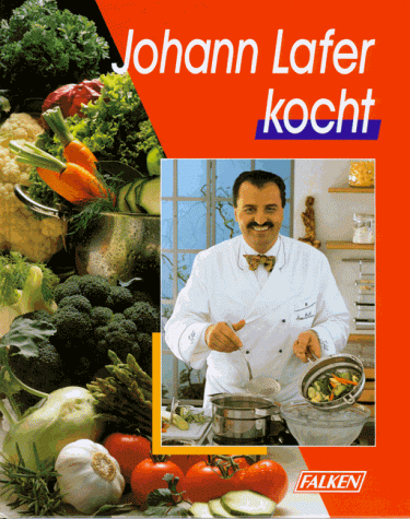 Johann Lafer kocht.