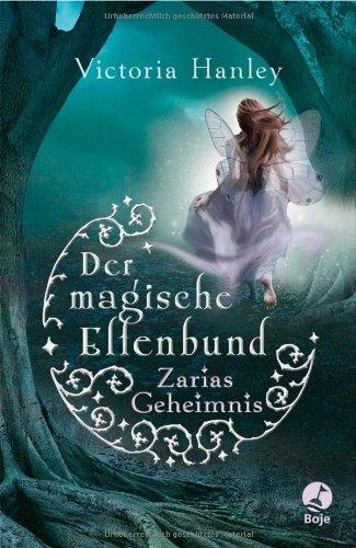 Der magische Elfenbund - Zarias Geheimnis