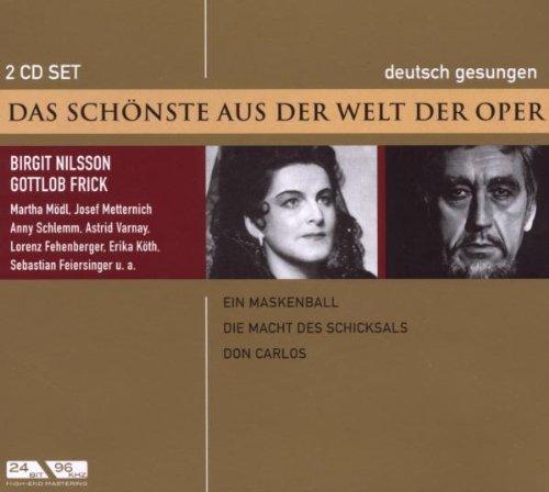 Ein Maskenball/die Macht des Schicksals/Don Carlos