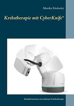 Krebstherapie mit CyberKnife®: Basisinformationen zur modernen Strahlentherapie