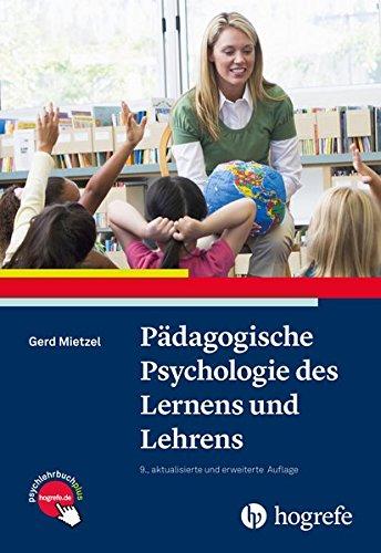 Pädagogische Psychologie des Lernens und Lehrens