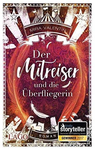 Der Mitreiser und die Überfliegerin: Gewinner des Kindle Storyteller Awards 2017