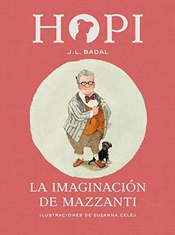 La Imaginacion de Mazzanti (Hopi, Band 6)