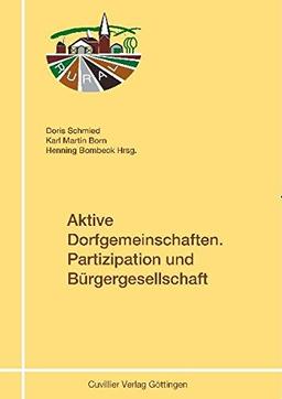 Aktive Dorfgemeinschaften. Partizipation und Bürgergesellschaft (RURAL)