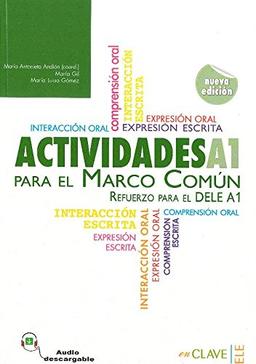 Actividades para el Marco Comun: Refuerzo para el DELE A1 (inkl. Audio-Download)