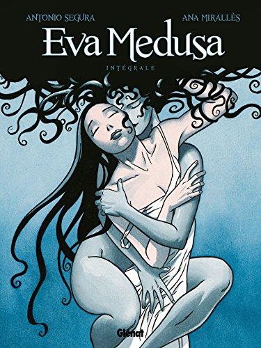 Eva Medusa : l'intégrale