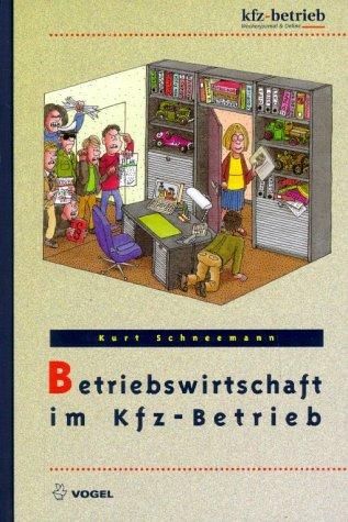 Betriebswirtschaft im Kfz-Betrieb