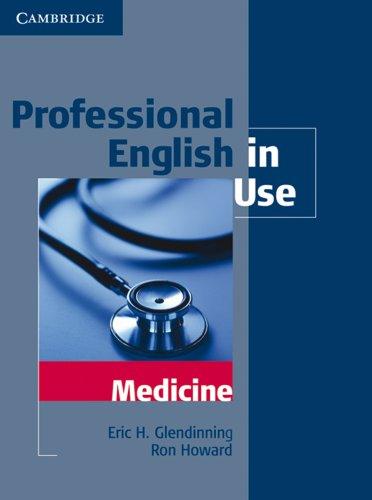 Professional English in Use Medicine: Book with answers