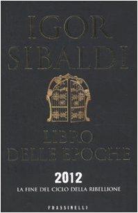 Libro delle epoche (Frassinelli narrativa italiana)