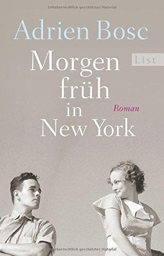 Morgen früh in New York: Roman