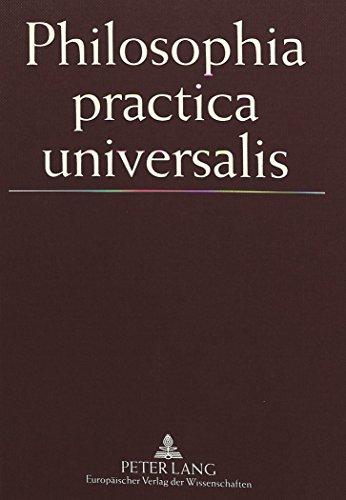 Philosophia practica universalis: Festgabe für Johann Mader zum 70. Geburtstag