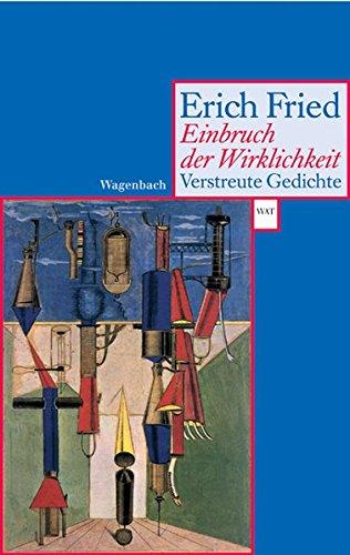 Einbruch der Wirklichkeit: Verstreute Gedichte 1927-1988 (WAT)