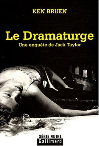 Une enquête de Jack Taylor. Le dramaturge