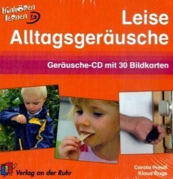 Leise Alltagsgeräusche: Geräusche-CD mit 30 Bildkarten: Hinhören lernen. Geräusche-CD mit 30 Bildkarten