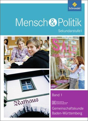 Mensch und Politik SI - Ausgabe 2012 für Baden-Württemberg: Schülerband 1