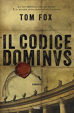 Il codice Dominus (TRE60 TEA)