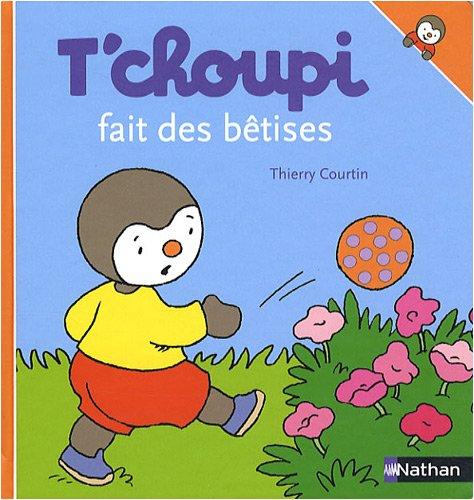 T'choupi fait des bêtises