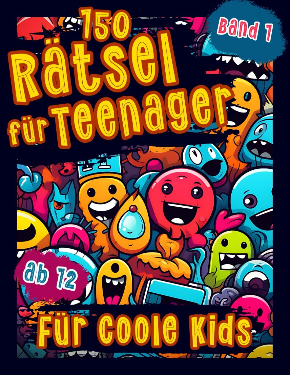 Rätsel für Teenager ab 12: Knobelaufgaben, Kreuzworträtsel, Labyrinthe, Sudoku, Logikrätsel & Mehr für Jugendliche