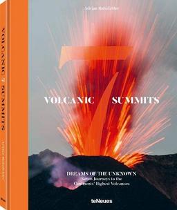 Volcanic 7 Summits, English Version: My dream of the Unexplored