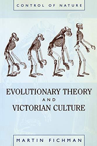 Evolutionary Theory and Victorian Culture (Control of Nature)