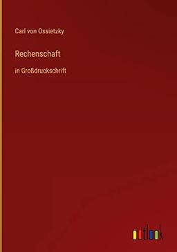 Rechenschaft: in Großdruckschrift