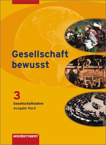 Gesellschaft bewusst - Ausgabe Nord: Schülerband 3