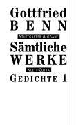 Sämtliche Werke - Stuttgarter Ausgabe: Sämtliche Werke Bd. 1: Gedichte I: Bd. I