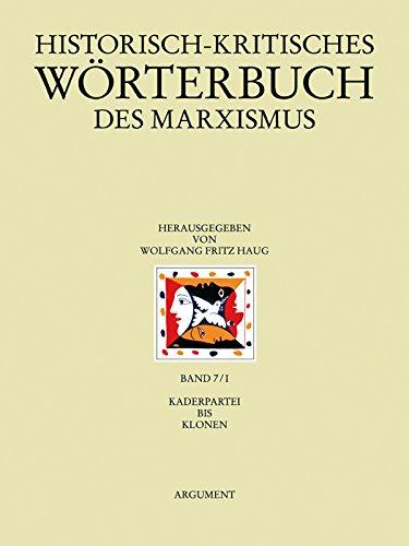 Historisch-kritisches Wörterbuch des Marxismus: Kaderpartei bis Klonen