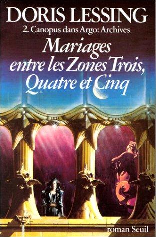 Canopus dans Argo. Vol. 2. Mariages entre les zones trois, quatre et cinq : narration des chroniqueurs de la zone trois