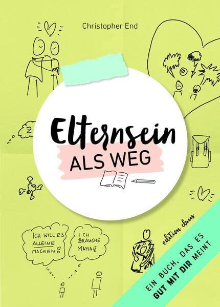 Elternsein als Weg: Wie ich gemeinsam mit meinem Kind wachsen kann – statt zu verzweifeln.