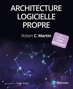 Architecture logicielle propre : guide pratique pour la conception de logiciels