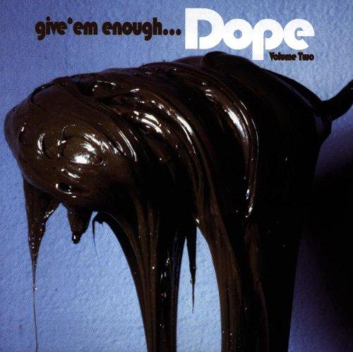 Give 'Em Enough Dope Vol.2